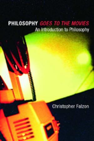 Cover of the book Philosophy goes to the Movies by Dr George A Brown, Prof E C Wragg
