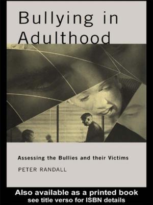 Cover of the book Bullying in Adulthood by Marilyn J. Westerkamp