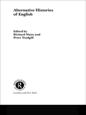 Cover of the book Alternative Histories of English by Annette Nordhausen, Geraint Howells