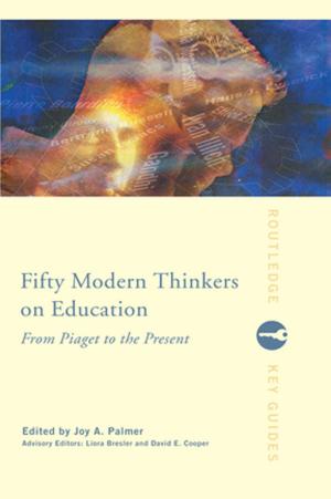 Cover of the book Fifty Modern Thinkers on Education by Francis Wilson