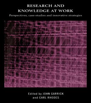 Cover of the book Research and Knowledge at Work by Richard W Schwester