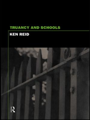 Cover of the book Truancy and Schools by 