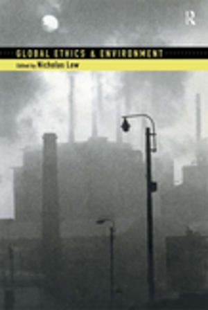Cover of the book Global Ethics and Environment by Noel J. Entwistle