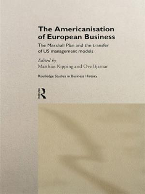 Cover of the book The Americanisation of European Business by Jef Huysmans