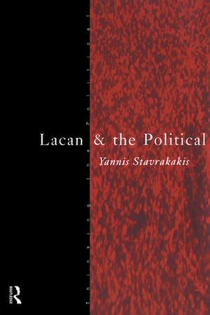 Cover of the book Lacan and the Political by Robert Harmel, Matthew Giebert, Kenneth Janda