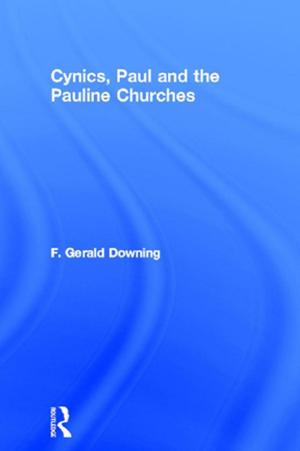 Cover of the book Cynics, Paul and the Pauline Churches by 