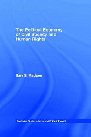 Cover of the book The Political Economy of Civil Society and Human Rights by Robert de Board