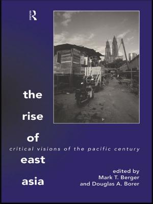 Cover of the book The Rise of East Asia by J. W. Binns
