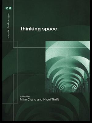 Cover of the book Thinking Space by Dennis A. Trinkle, Dorothy Auchter, Scott A. Merriman, Todd E. Larson