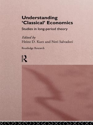 Cover of the book Understanding 'Classical' Economics by Jerome L. Myers, Arnold D. Well, Robert F. Lorch Jr