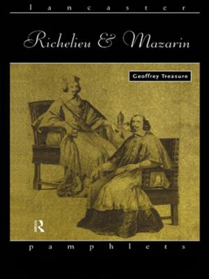 Cover of the book Richelieu and Mazarin by Fabienne Brochier, Mike Diprose, Nabeel Nasser, Sheila Stratford
