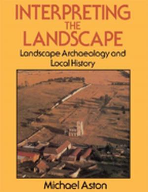 Cover of the book Interpreting the Landscape by Martin Kitchen