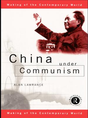 Cover of the book China Under Communism by Ali Abdullatif Ahmida