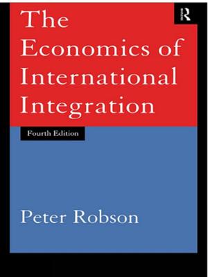 Cover of the book The Economics of International Integration by C. Paul Burnham, Angela Edwards, Ruth Gasson, Bryn Green, Clive Potter