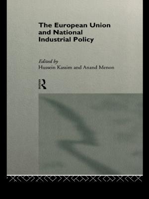 Cover of the book The European Union and National Industrial Policy by Richard Gombin