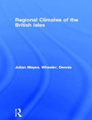 Cover of the book Regional Climates of the British Isles by Debbie Ray
