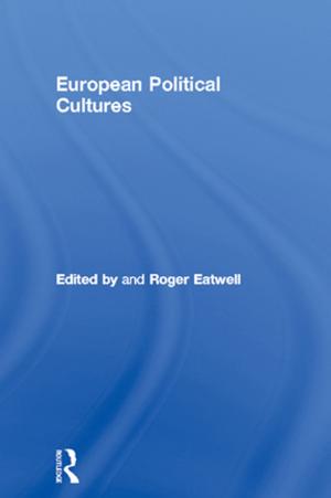 Cover of the book European Political Cultures by Kevin Holm-Hudson