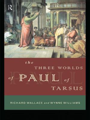 Cover of the book The Three Worlds of Paul of Tarsus by David Phillips