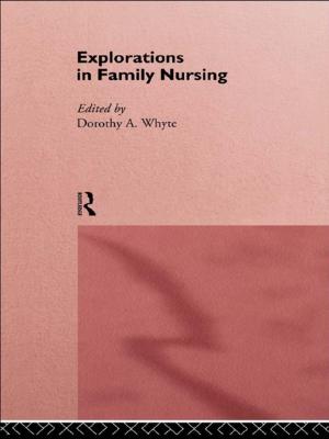 Cover of the book Explorations in Family Nursing by Hilary Pilkington