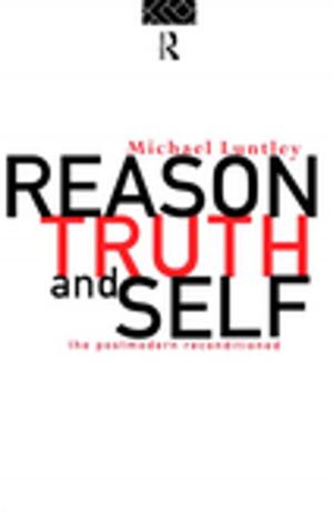Cover of the book Reason, Truth and Self by E. T. Salmon