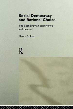 Cover of the book Social Democracy and Rational Choice by D.Antonio Cantu, Wilson J. Warren