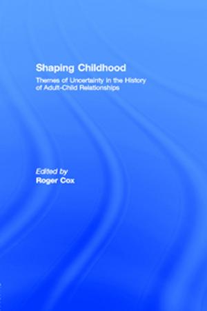 Cover of the book Shaping Childhood by Linda E. Homeyer, Daniel S. Sweeney