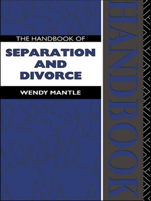 Cover of the book The Handbook of Separation and Divorce by Scott E. Robinson, James W. Stoutenborough, Arnold Vedlitz