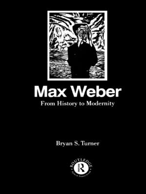 Book cover of Max Weber: From History to Modernity
