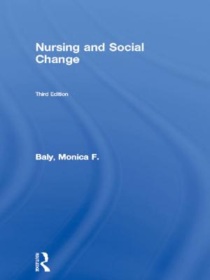 Cover of the book Nursing and Social Change by Henriette Steiner