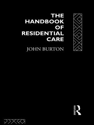 Cover of the book The Handbook of Residential Care by Stanley Stewart