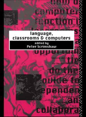 Cover of the book Language, Classrooms and Computers by Janet C. Richards, Joan P. Gipe