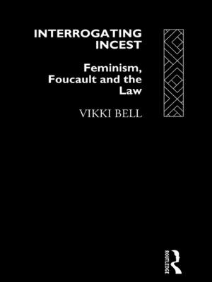 Cover of the book Interrogating Incest by Adrienne E Gavin, Carolyn W de la L Oulton, SueAnn Schatz, Vybarr Cregan-Reid