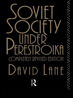 Cover of the book Soviet Society Under Perestroika by William Winston, Dennis J Cahill