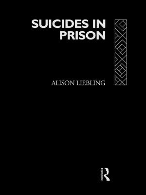 Cover of the book Suicides in Prison by Lee Jarvis, Stuart MacDonald, Thomas M. Chen