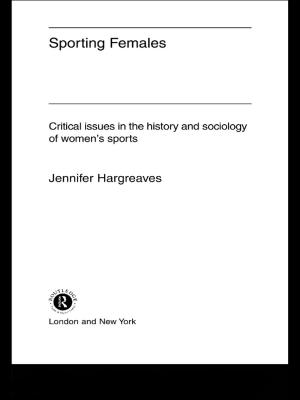 Cover of the book Sporting Females by Rod Girle
