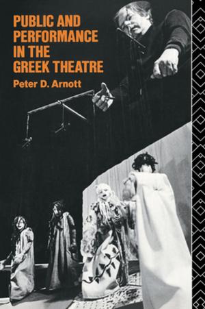 Cover of the book Public and Performance in the Greek Theatre by Merrill Singer