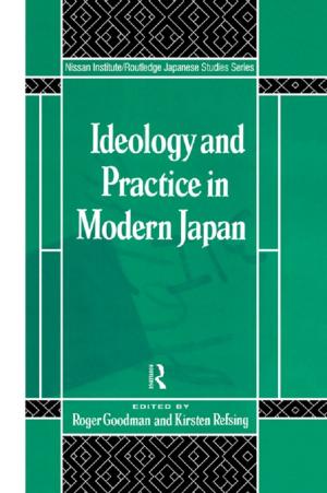 Cover of the book Ideology and Practice in Modern Japan by Paula Bosanquet, Julie Radford, Rob Webster