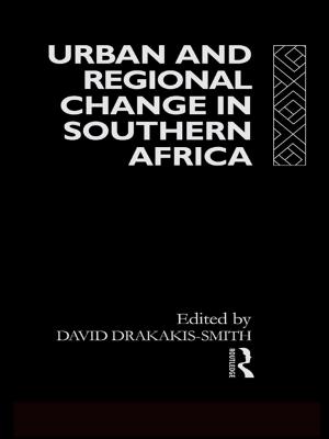 Cover of the book Urban and Regional Change in Southern Africa by Michael D. Wiatrowski