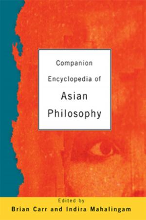 Cover of the book Companion Encyclopedia of Asian Philosophy by Richard M. Titmuss, Brian Abel-Smith