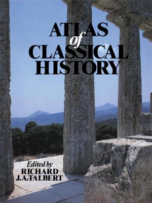 Cover of the book Atlas of Classical History by Bonita Kolb