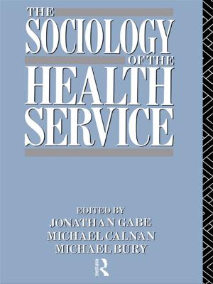 Cover of the book The Sociology of the Health Service by David A. Höhne