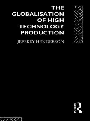 Cover of the book Globalisation of High Technology Production by Peder Jothen