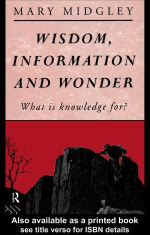 Cover of the book Wisdom, Information and Wonder by Richard Erskine, Janet Moursund, Rebecca Trautmann