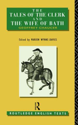 Cover of the book The Tales of The Clerk and The Wife of Bath by Jacques Kemp, Andreas Schotter, Morgen Witzel