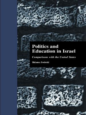 Cover of the book Politics and Education in Israel by El_Nazir