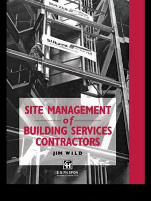 Cover of the book Site Management of Building Services Contractors by Juan J. Morrone