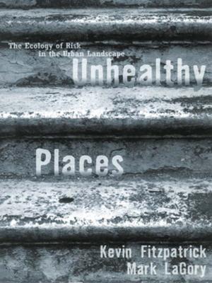 Cover of the book Unhealthy Places by Del
