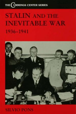 Cover of the book Stalin and the Inevitable War, 1936-1941 by Felix R. FitzRoy, Elissaios Papyrakis