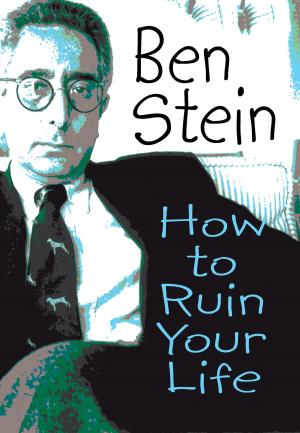 Cover of the book How to Ruin Your Life by Elizabeth Brown
