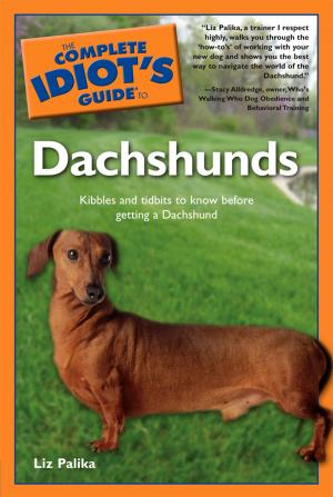 Cover of the book The Complete Idiot's Guide to Dachshunds by Caryn Jenner